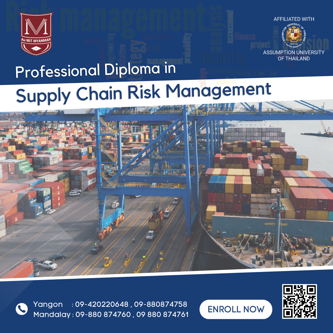 Professional Diploma In Supply Chain Risk Management AU MIT Myanmar 